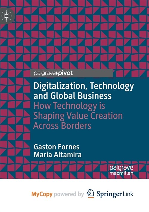 Digitalization, Technology and Global Business (Paperback)