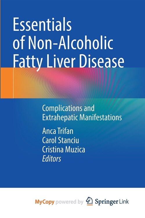 Essentials of Non-Alcoholic Fatty Liver Disease (Paperback)