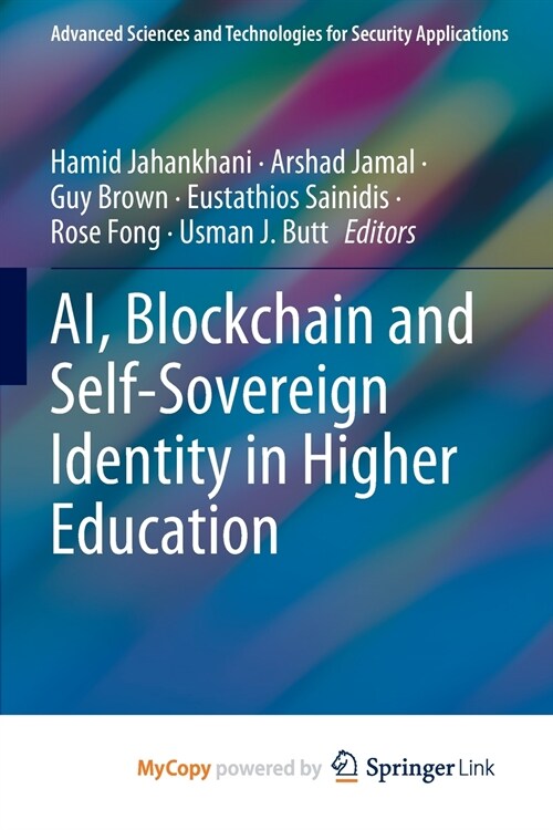 AI, Blockchain and Self-Sovereign Identity in Higher Education (Paperback)