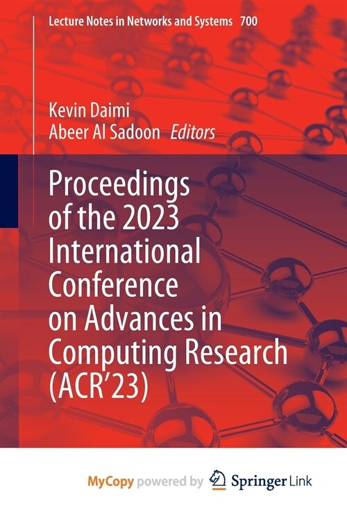 Proceedings of the 2023 International Conference on Advances in Computing Research (ACR23) (Paperback)