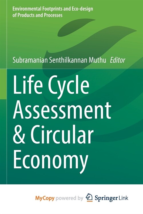 Life Cycle Assessment & Circular Economy (Paperback)