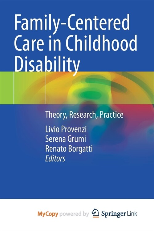 Family-Centered Care in Childhood Disability (Paperback)