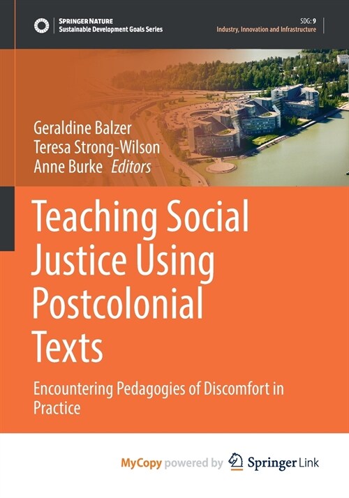 Teaching Social Justice Using Postcolonial Texts (Paperback)