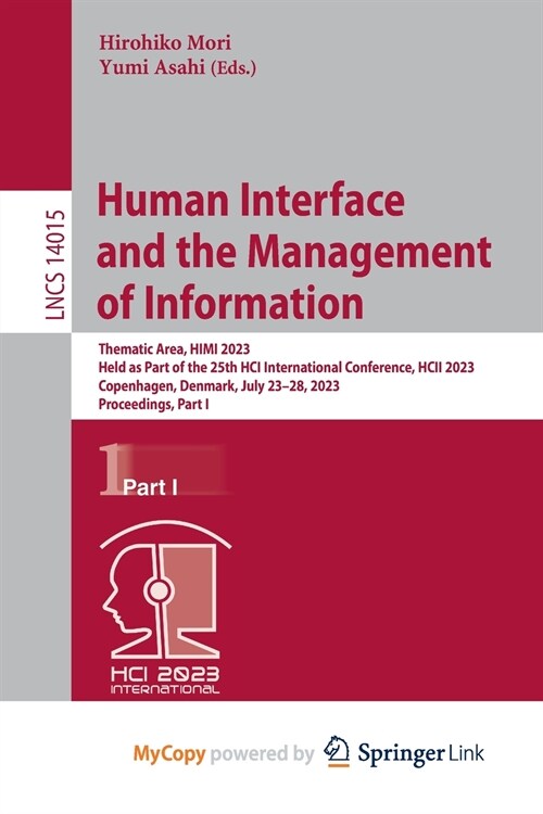 Human Interface and the Management of Information (Paperback)
