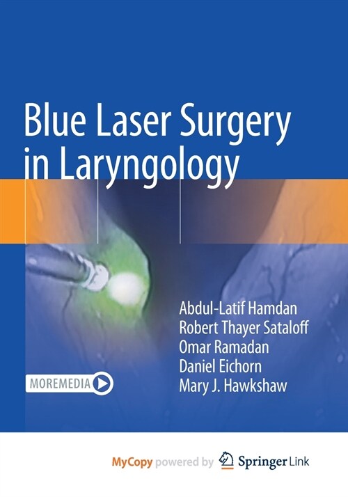 Blue Laser Surgery in Laryngology (Paperback)