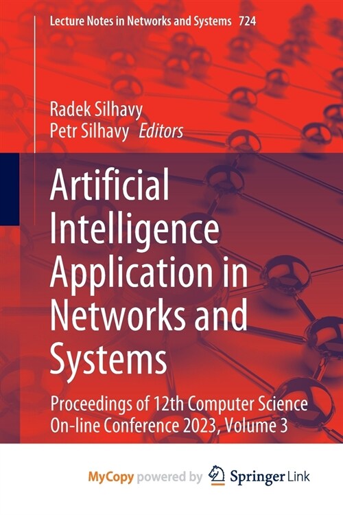 Artificial Intelligence Application in Networks and Systems (Paperback)