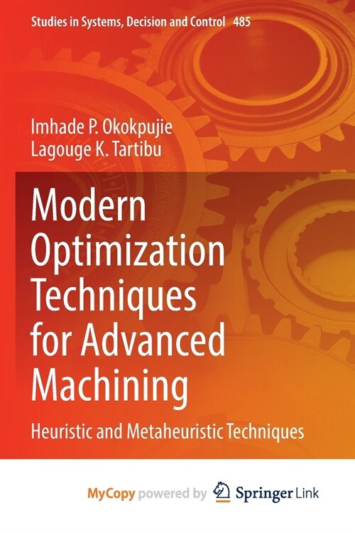 Modern Optimization Techniques for Advanced Machining (Paperback)