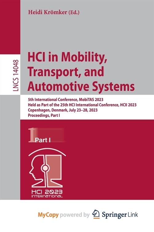 HCI in Mobility, Transport, and Automotive Systems (Paperback)