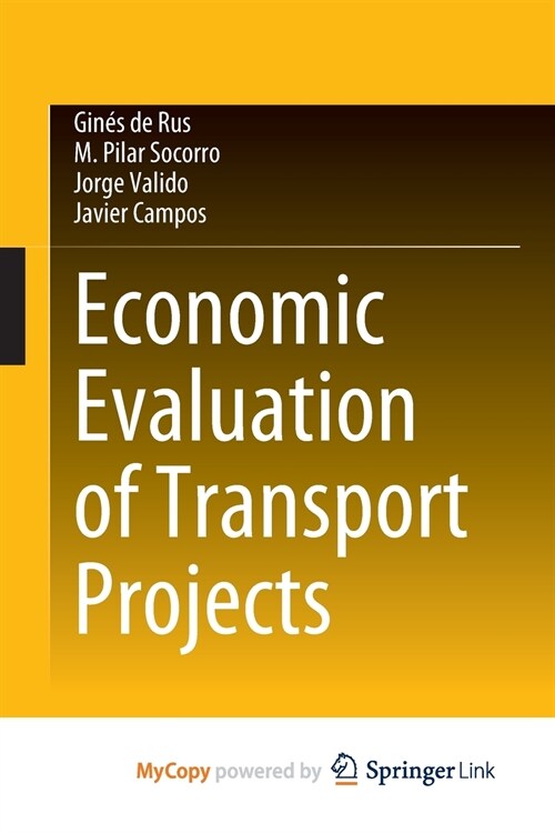 Economic Evaluation of Transport Projects (Paperback)