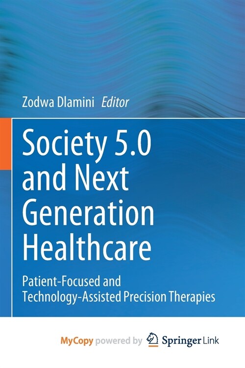 Society 5.0 and Next Generation Healthcare (Paperback)