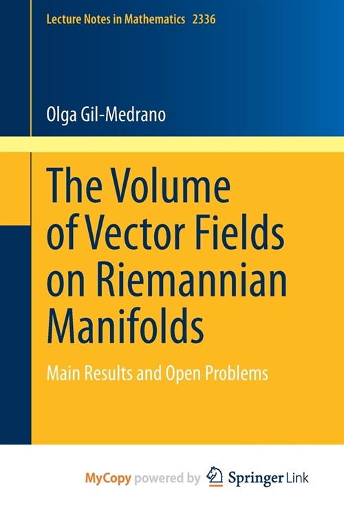 The Volume of Vector Fields on Riemannian Manifolds (Paperback)