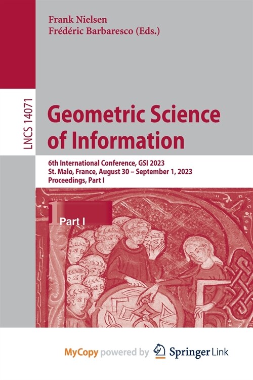 Geometric Science of Information (Paperback)