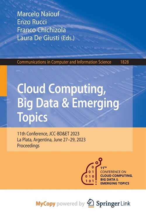 Cloud Computing, Big Data & Emerging Topics (Paperback)