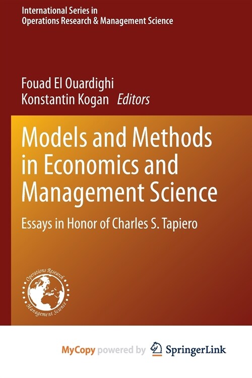 Models and Methods in Economics and Management Science (Paperback)