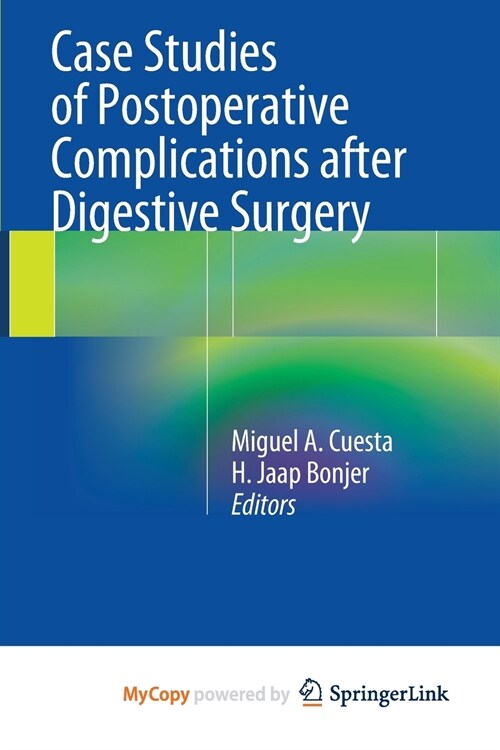 Case Studies of Postoperative Complications after Digestive Surgery (Paperback)
