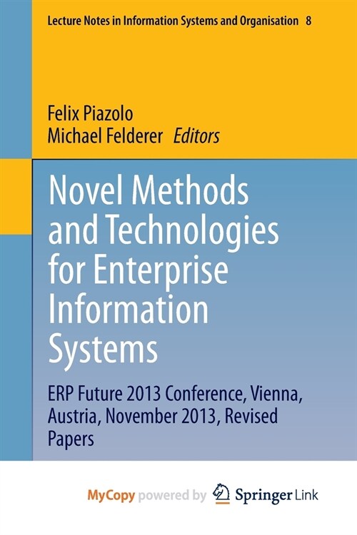 Novel Methods and Technologies for Enterprise Information Systems (Paperback)