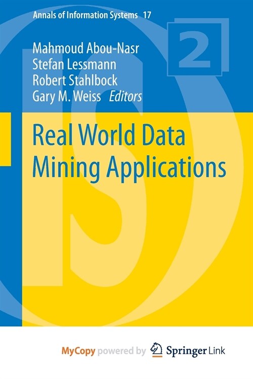 Real World Data Mining Applications (Paperback)