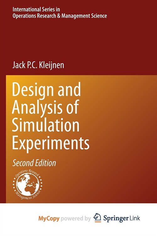 Design and Analysis of Simulation Experiments (Paperback)