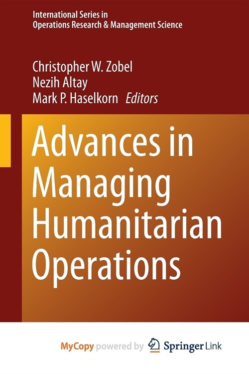 Advances in Managing Humanitarian Operations (Paperback)