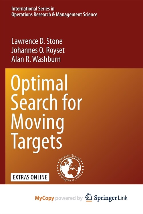 Optimal Search for Moving Targets (Paperback)