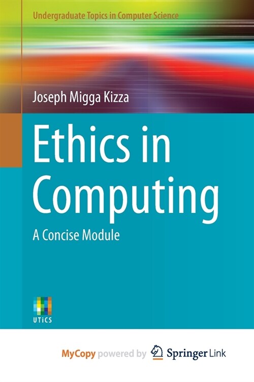 Ethics in Computing (Paperback)
