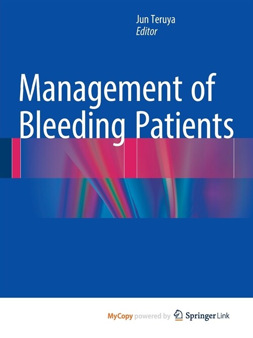 Management of Bleeding Patients (Paperback)