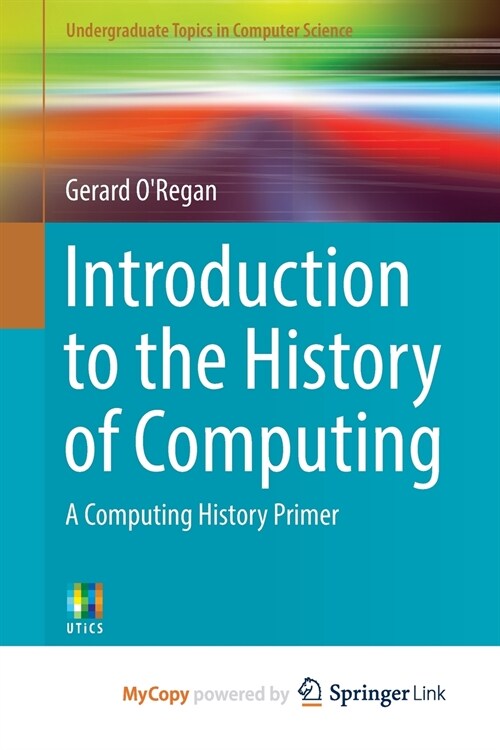 Introduction to the History of Computing (Paperback)