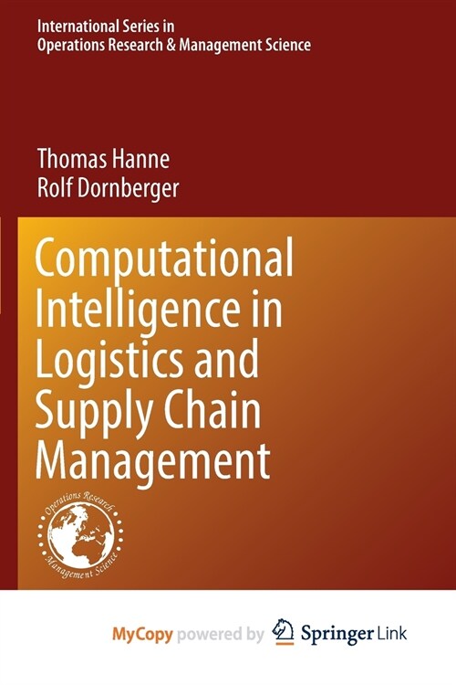 Computational Intelligence in Logistics and Supply Chain Management (Paperback)