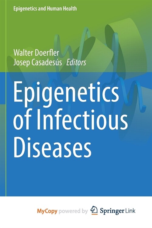 Epigenetics of Infectious Diseases (Paperback)