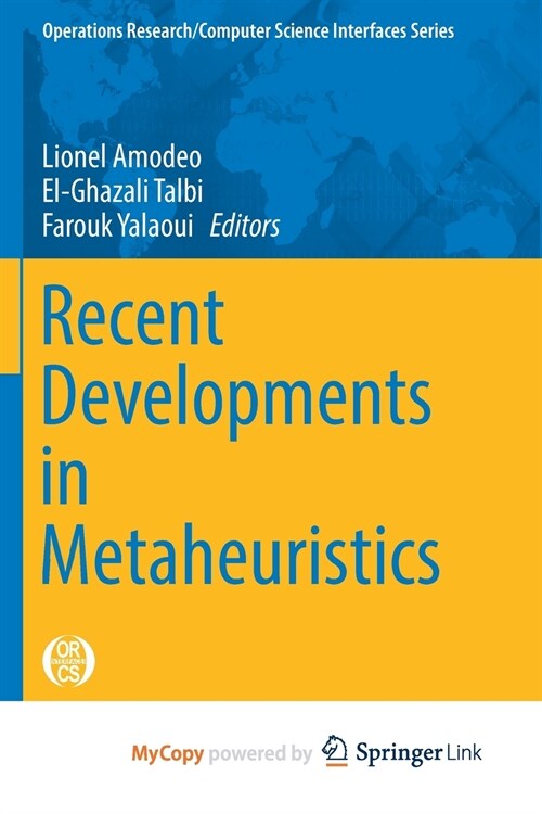 Recent Developments in Metaheuristics (Paperback)