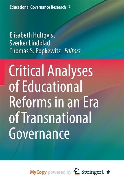 Critical Analyses of Educational Reforms in an Era of Transnational Governance (Paperback)