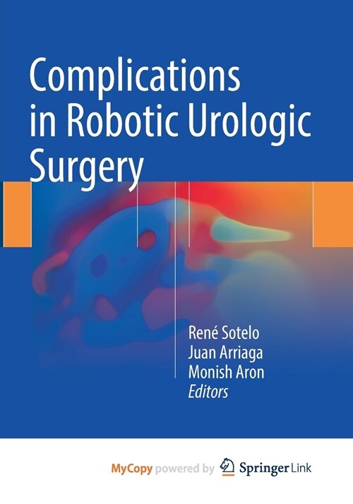 Complications in Robotic Urologic Surgery (Paperback)