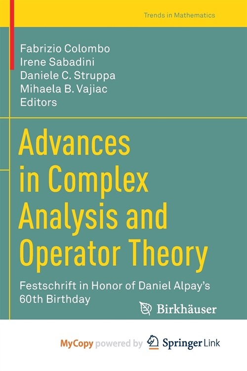 Advances in Complex Analysis and Operator Theory (Paperback)