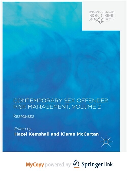 Contemporary Sex Offender Risk Management, Volume II (Paperback)
