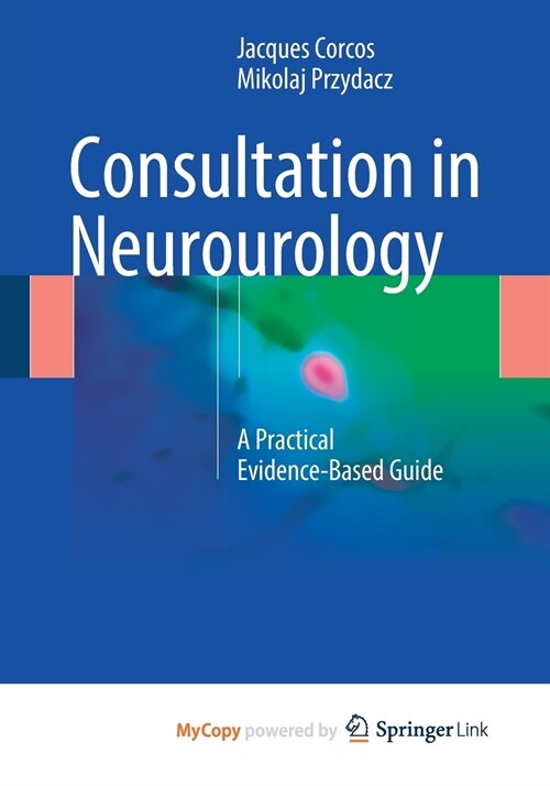 Consultation in Neurourology (Paperback)