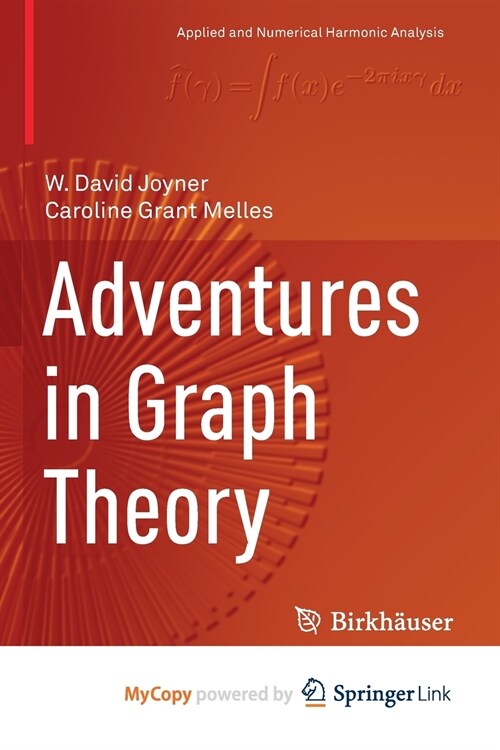 Adventures in Graph Theory (Paperback)