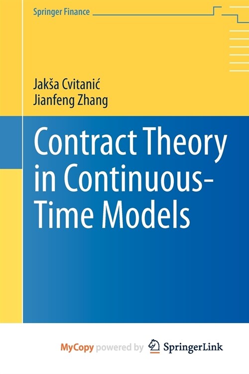 Contract Theory in Continuous-Time Models (Paperback)