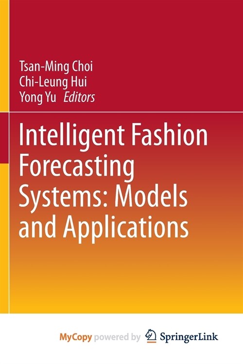 Intelligent Fashion Forecasting Systems (Paperback)