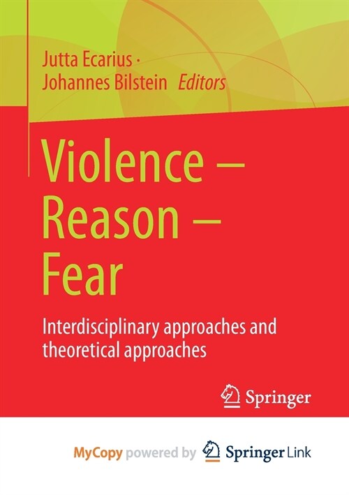 Violence - Reason - Fear (Paperback)