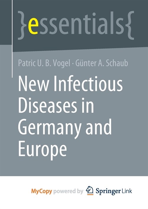 New Infectious Diseases in Germany and Europe (Paperback)