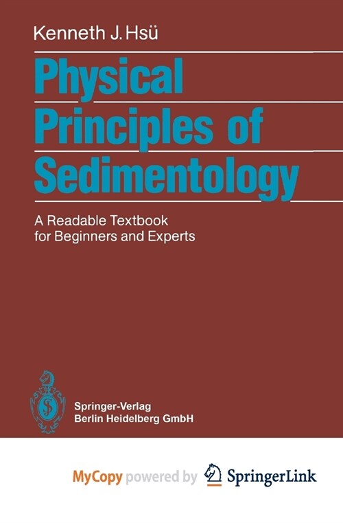 Physical Principles of Sedimentology (Paperback)