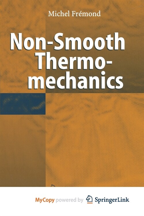 Non-Smooth Thermomechanics (Paperback)
