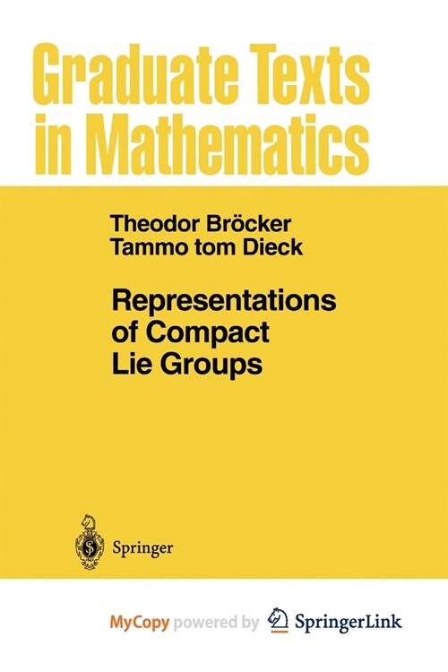 Representations of Compact Lie Groups (Paperback)