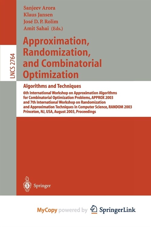 Approximation, Randomization, and Combinatorial Optimization. Algorithms and Techniques (Paperback)