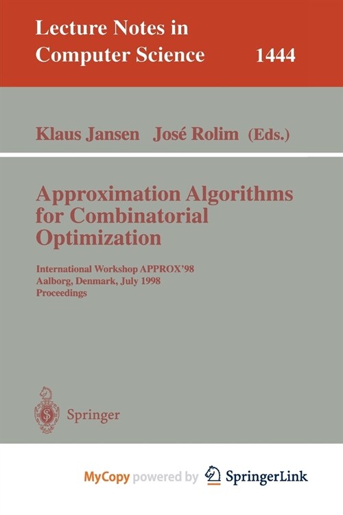 Approximation Algorithms for Combinatorial Optimization (Paperback)