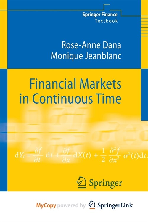 Financial Markets in Continuous Time (Paperback)