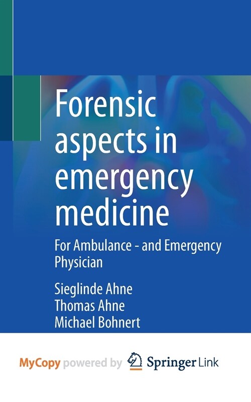 Forensic aspects in emergency medicine (Paperback)