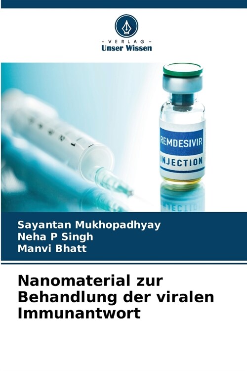 Nanomaterial zur Behandlung der viralen Immunantwort (Paperback)
