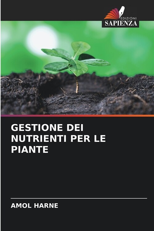 GESTIONE DEI NUTRIENTI PER LE PIANTE (Paperback)