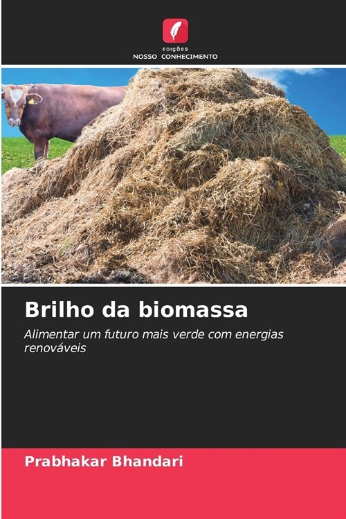Brilho da biomassa (Paperback)